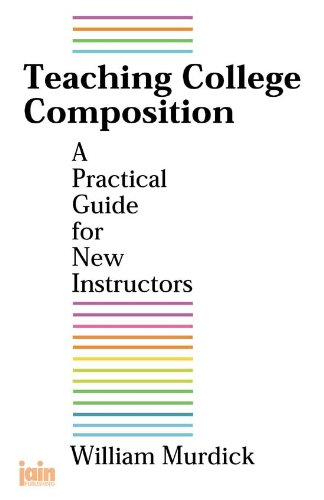 9780875731049: Teaching College Composition: A Practical Guide for New Instructors