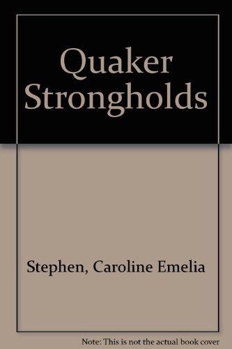 9780875740591: Quaker Strongholds