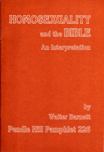 Beispielbild fr Homosexuality and the Bible: An Interpretation (Pendle Hill pamphlet ; 226) zum Verkauf von Robinson Street Books, IOBA