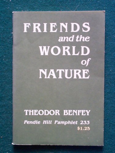 Stock image for Friends and the World of Nature for sale by Lowry's Books