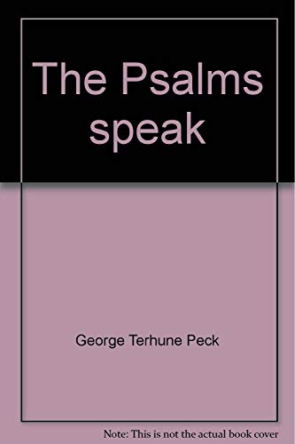 Stock image for The Psalms Speak (Pendle Hill Pamphlet 298) for sale by Frenchboro Books