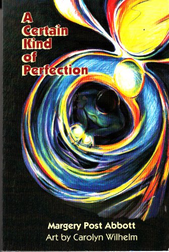 Stock image for Certain Kind of Perfection for sale by ThriftBooks-Dallas