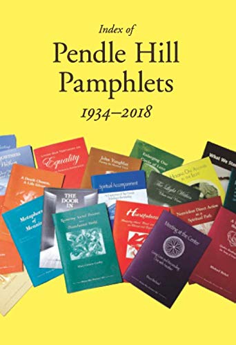 Imagen de archivo de Index of Pendle Hill Pamphlets: 1934-2018 a la venta por Gulf Coast Books