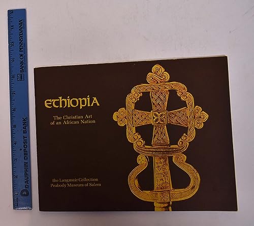 ETHIOPIA The Christian Art of an African Nation