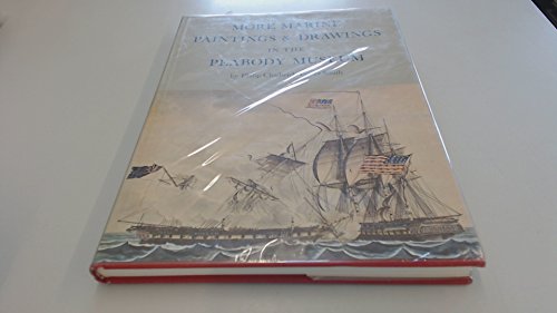 Stock image for More Marine Paintings and Drawings in the Peabody Museum for sale by Manchester By The Book