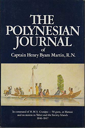 Stock image for The Polynesian Journal of Henry Byam Martin for sale by Wonder Book