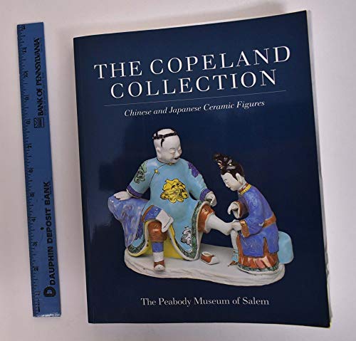 9780875771588: The Copeland Collection: Chinese and Japanese Ceramic Figures