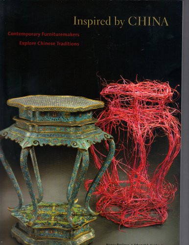 9780875772059: Inspired by China: Contemporary Furnituremakers Explore Chinese Traditions