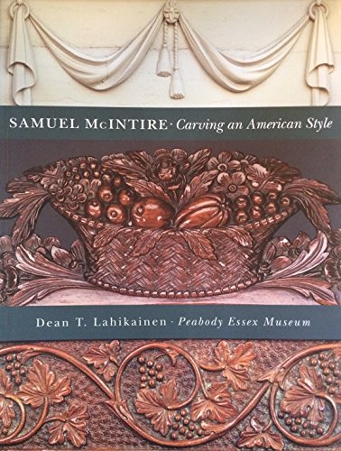 9780875772103: Samuel Mcintire: Carving an American Style