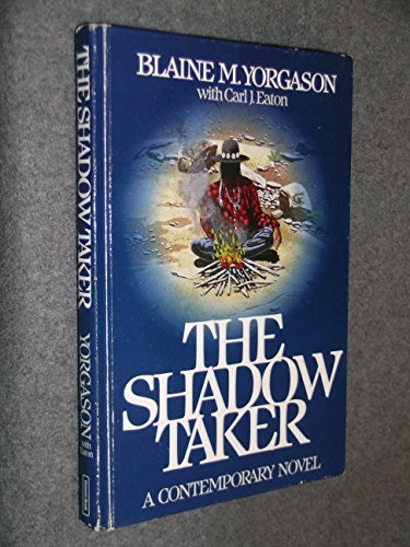 Imagen de archivo de The Shadow Taker a la venta por Books of the Smoky Mountains