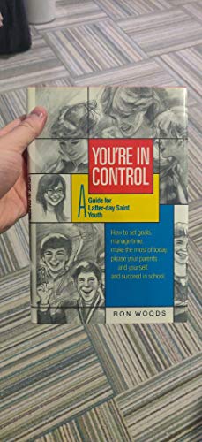 9780875790466: You're in Control: A Guide for Latter-Day Saint Youth