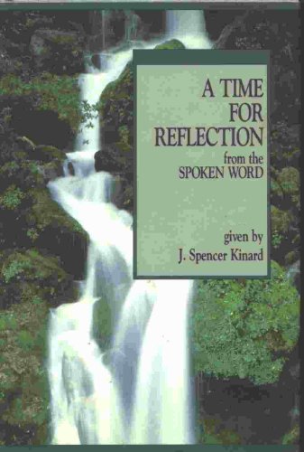 Imagen de archivo de A Time for Reflection from the Spoken Word a la venta por Utah Book and Magazine