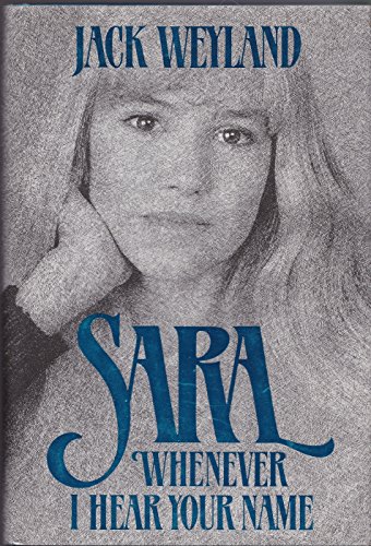 Stock image for Sara, Whenever I Hear Your Name for sale by Your Online Bookstore