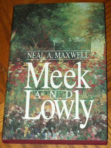 Beispielbild fr Meek and Lowly zum Verkauf von Jenson Books Inc