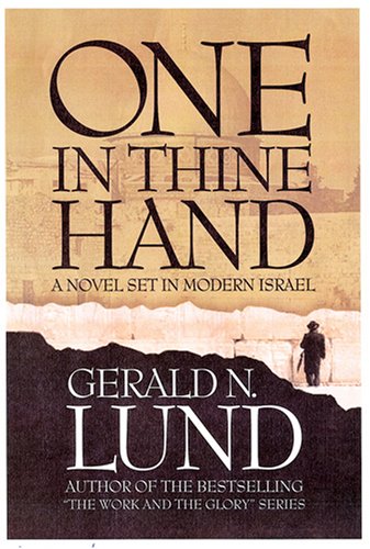 Stock image for One in Thine Hand: A Novel Set in Modern Israel for sale by SecondSale