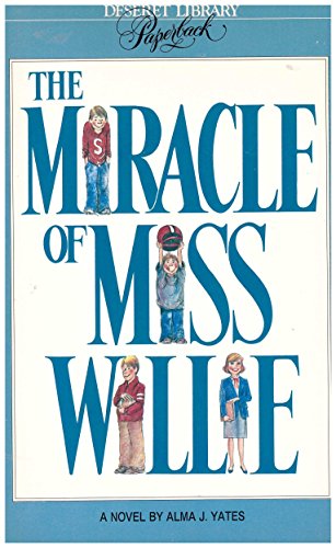 Beispielbild fr The Miracle of Miss Willie zum Verkauf von ThriftBooks-Atlanta