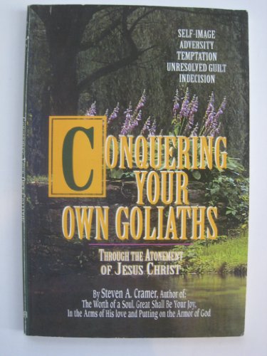 Imagen de archivo de Conquering Your Own Goliaths a la venta por SecondSale
