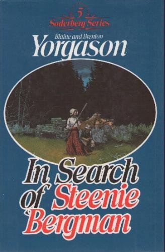 Stock image for In Search of Steenie Bergman for sale by Better World Books: West