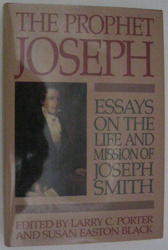 Stock image for The Prophet Joseph: Essays on the Life and Mission of Joseph Smith for sale by Wonder Book