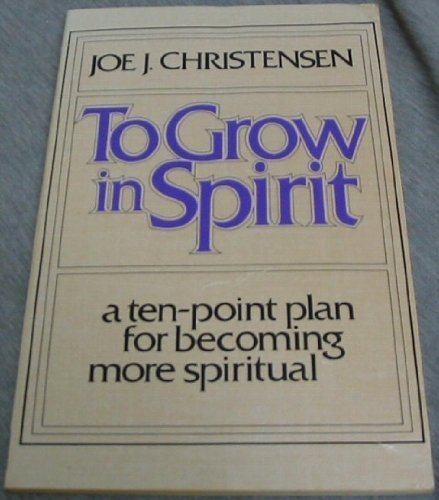 9780875792071: To Grow in Spirit