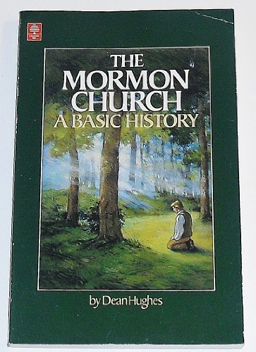 Imagen de archivo de The Mormon Church : A Basic History a la venta por Better World Books