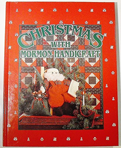 Stock image for Christmas with Mormon Handicraft for sale by ThriftBooks-Dallas