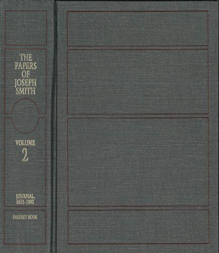 Beispielbild fr THe Papers of Joseph Smith, Volume 2 : Journal, 1832-1842 zum Verkauf von Manchester By The Book