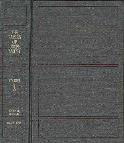 Papers of Joseph Smith, Vol. 2 (9780875795454) by Jessee, Dean C. (editor); Scott H. Faulring (signed)