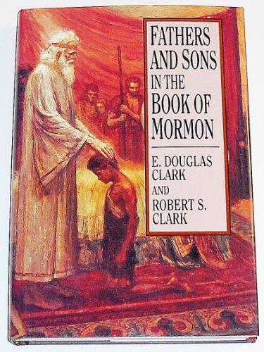 Stock image for Fathers and Sons in the Book of Mormon for sale by Wonder Book