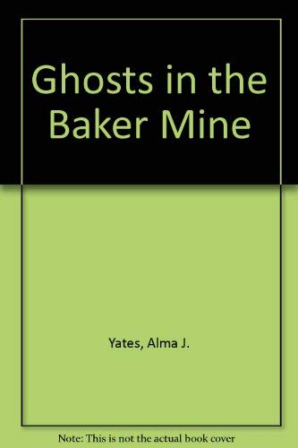 9780875795812: Ghosts in the Baker Mine