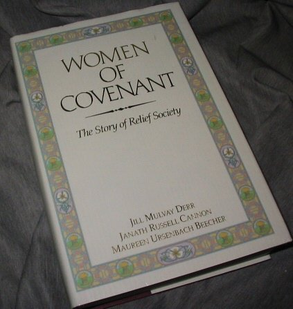 9780875795935: Women of Covenant: The Story of Relief Society