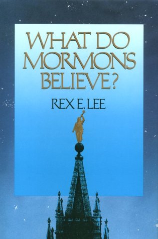 9780875796390: What Do Mormons Believe?