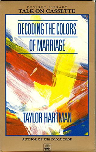 Decoding The Colors of Marriage (9780875796871) by Taylor Hartman