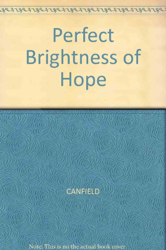 Stock image for Perfect Brightness of Hope for sale by ThriftBooks-Dallas