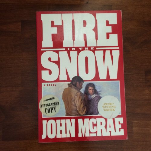 Beispielbild fr Fire in the Snow zum Verkauf von SecondSale