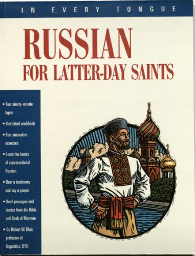 Stock image for In Every Tongue: Russian for Latter-Day Saints for sale by Jenson Books Inc