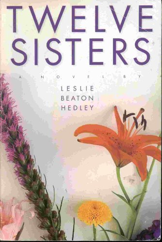 Twelve Sisters a Novel
