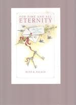 Stock image for For Time and All Eternity for sale by The Book Garden