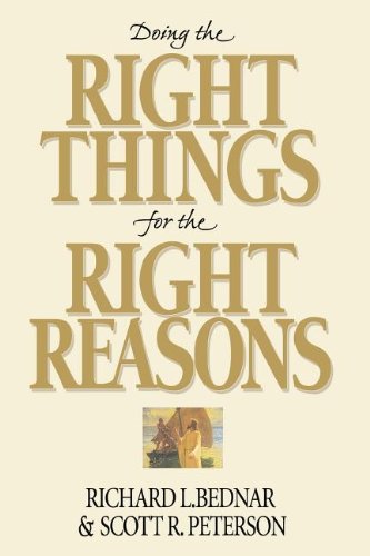 Stock image for Doing the Right Things for the Right Reasons for sale by Better World Books: West