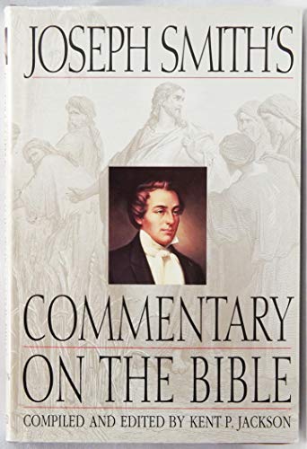 Beispielbild fr Joseph Smith's Commentary on the Bible zum Verkauf von Jenson Books Inc