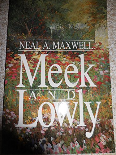 Beispielbild fr Meek and Lowly zum Verkauf von Jenson Books Inc