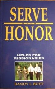 Beispielbild fr Serve With Honor, Helps For Missionaries zum Verkauf von Anderson Book