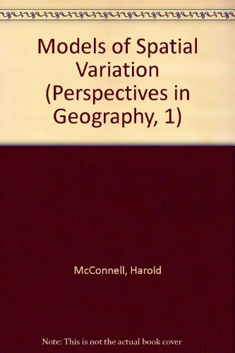 Beispielbild fr Models of Spatial Variation (Perspectives in Geography, 1) zum Verkauf von Midtown Scholar Bookstore
