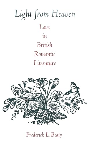 9780875800288: Light from Heaven: Love in British Romantic Literature