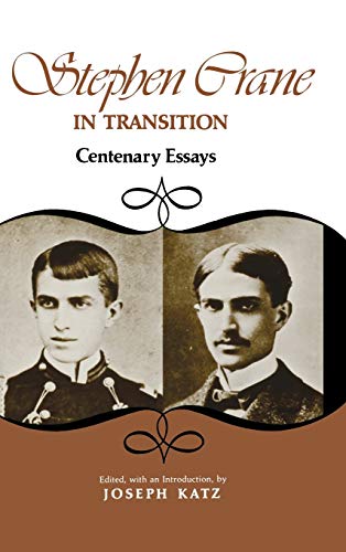 Stock image for Stephen Crane in Transition : Centenary Essays for sale by Better World Books