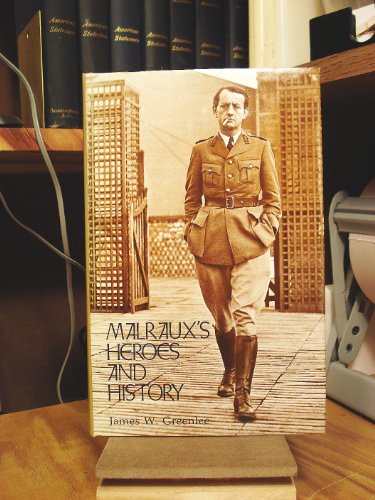 Beispielbild fr Malraux's Heroes and History zum Verkauf von Michael J. Toth, Bookseller, ABAA