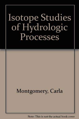 Stock image for Isotope Studies of Hydrologic Processes for sale by The Second Reader Bookshop