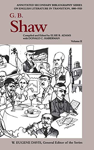 Beispielbild fr G.B. Shaw: An Annotated Bibliography of Writings About Him 1931-1956 zum Verkauf von Bingo Used Books