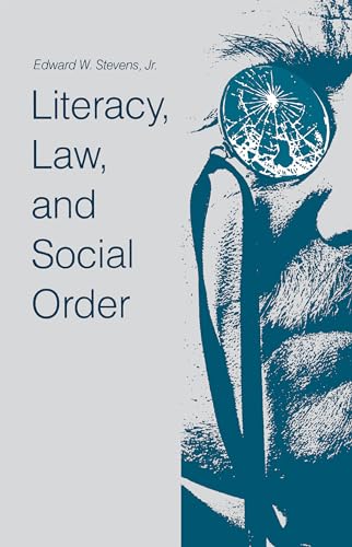 Stock image for Literacy, Law, and Social Order for sale by Better World Books