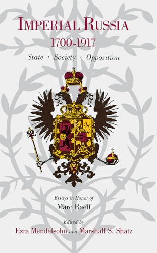 Beispielbild fr Imperial Russia, 1700-1917: State, Society, Opposition zum Verkauf von Anybook.com